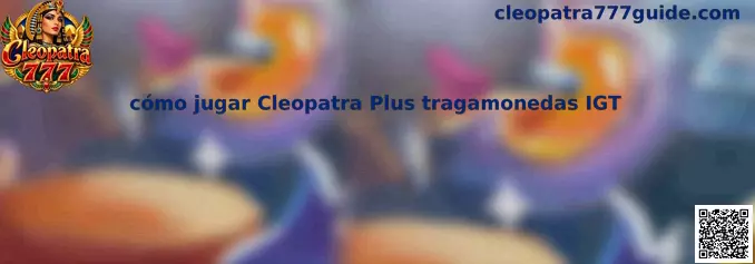Imagen ilustrativa de Cleopatra Plus de IGT para una guía sobre carretes, líneas de pago y funciones especiales