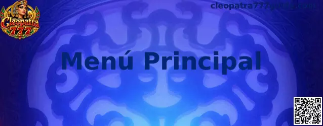 Referencia visual del Menú Principal de Cleopatra 777