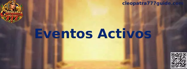 Eventos Activos Cleopatra 777