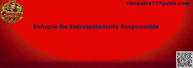 Enfoque De Entretenimiento Responsable de Cleopatra 777