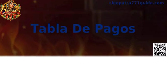 Referencia visual para consultar la Tabla De Pagos de Cleopatra 777