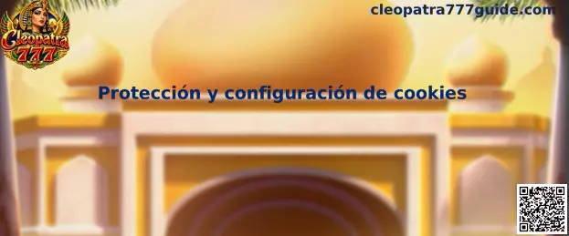 Protección y configuración de cookies de Cleopatra 777