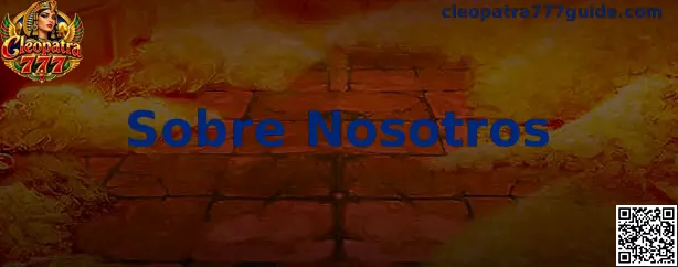 Imagen informativa de la sección Sobre Nosotros de Cleopatra 777