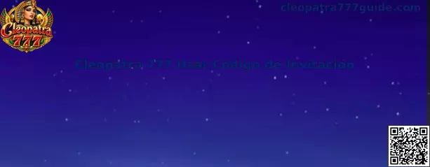 Guía visual para usar código de invitación de Cleopatra 777